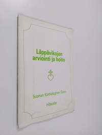 Läppävikojen arviointi ja hoito