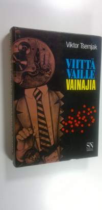 Viittä vaille vainajia