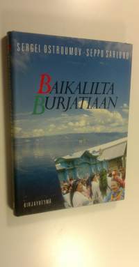 Baikalilta Burjatiaan