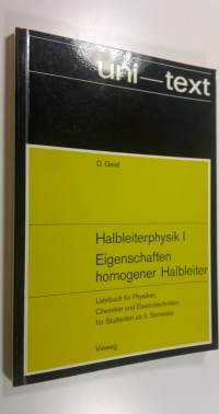 Halbleiterphysik 1 : Eigenschaften Homogener Halbleiter (UUSI)