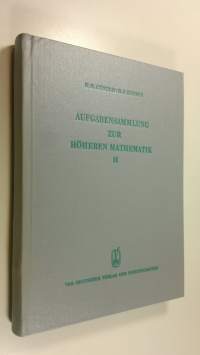 Aufgabensammlung zur Höheren Mathematik 2