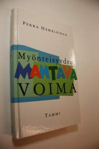 Myönteisyyden mahtava voima