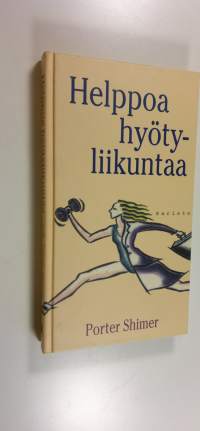 Helppoa hyötyliikuntaa (ERINOMAINEN)