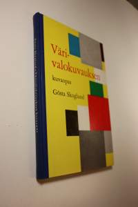 Värivalokuvauksen kuvaopas