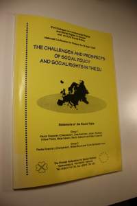 Civil Dialogue on Fundamental Rights and Social rights in Europe and on EU&#039;s Social Policy : The Challenges and prospects of social policy and social rights in th...