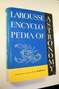 Larousse encyclopedia of astronomy