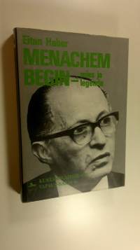 Menachem Begin - mies ja legenda