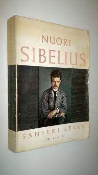 Nuori Sibelius : (Jean Sibelius) : muistelma suuresta ihmisestä, ensimmäinen osa