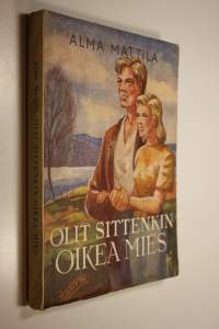 Olit sittenkin oikea mies