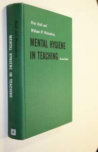 Mental Hygiene in Teaching