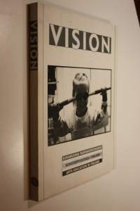 Vision : kuvakulmia taidekasvatukseen = konstuppfostran i Finland = arts education in Finland