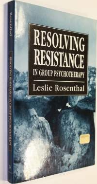 Resolving Resistance in Group Psychotherapy