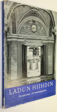 Ladun hiihdin : kuvakertomus Suomalaisen kirjallisuuden seuran 125-vuotistaipaleelta