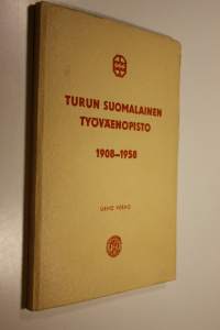 Turun suomalainen työväenopisto 1908-1958