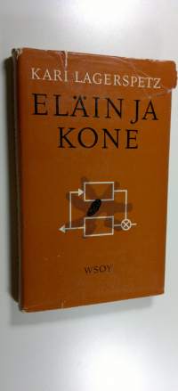 Eläin ja kone : luonnontutkijan esseitä