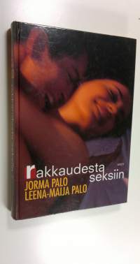 Rakkaudesta seksiin (signeerattu)