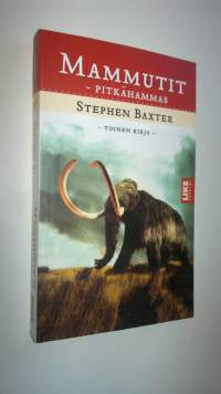 Mammutit osa 2, Pitkähammas (ERINOMAINEN)