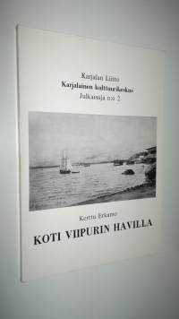 Koti Viipurin Havilla