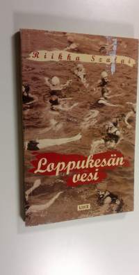 Loppukesän vesi : novelleja