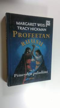 Profeetan ruusu Osa 2, Pimeyden paladiini