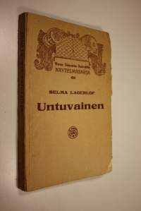 Untuvainen : nelinäytöksinen huvinäytelmä