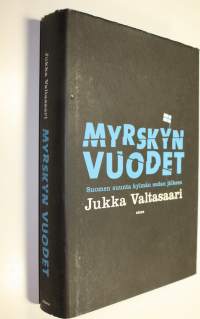 Myrskyn vuodet : Suomen suunta kylmän sodan jälkeen