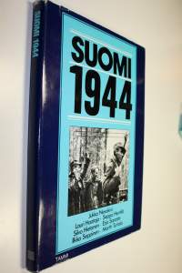 Suomi 1944 : sodasta rauhaan