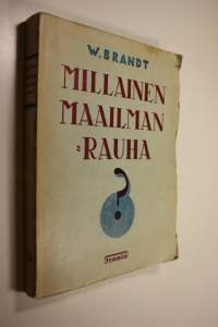 Millainen maailmanrauha