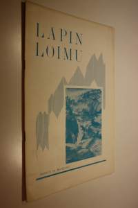 Lapin loimu : Kannatusyhdistys Lapin tunturikota ry:n sivistysjulkaisu