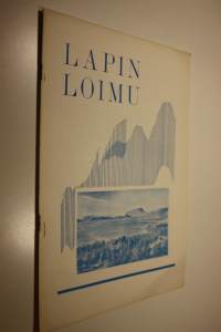 Lapin loimu : Kannatusyhdistys Lapin tunturikota ry:n sivistysjulkaisu