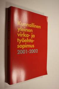 Kunnallinen yleinen virka- ja työehtosopimus 2001-2002