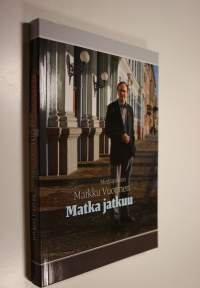 Mediapastori Markku Vuorinen : matka jatkuu (ERINOMAINEN)