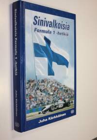 Sinivalkoisia Formula 1 -hetkiä