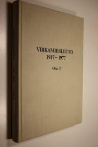 Virkamiesliitto 1917-1977 Osa 2