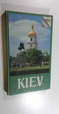 Kiev : lyhyt matkaopas