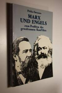 Marx und Engels zum Problem des gewaltsamen Konflikts (signeerattu)