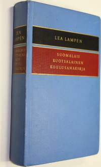 Suomalais-ruotsalainen koulusanakirja = Finsk-svensk skolordbok (signeerattu)