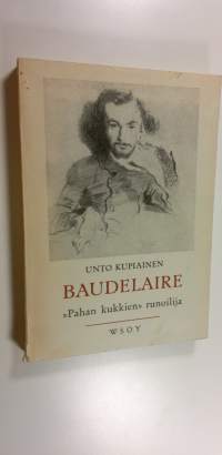 Baudelaire, Pahan kukkien runoilija