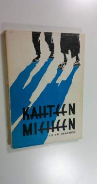Kahteen mieheen : runoja