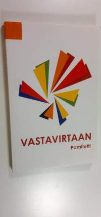 Vastavirtaan : pamfletti