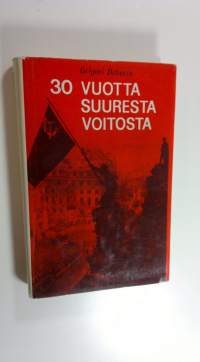 30 vuotta suuresta voitosta