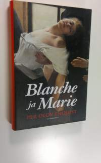 Blanche ja Marie (ERINOMAINEN)