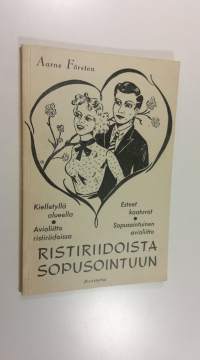 Ristiriidoista sopusointuun