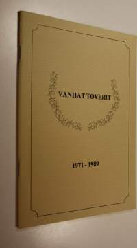 Vanhat toverit 1971-1989