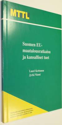 Suomen EU-maatalousratkaisu ja kansalliset tuet