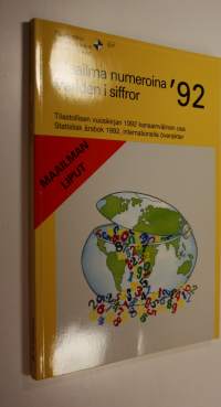 Maailma numeroina : Suomen tilastollisen vuosikirjan 1992 kansainvälinen osa