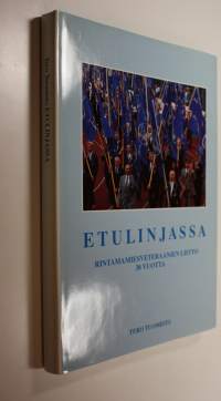 Etulinjassa : Rintamamiesveteraanien liitto ry 30 vuotta