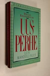 Uusperhe - uusi mahdollisuus (ERINOMAINEN)