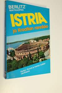 Istria ja Kroatian rannikko