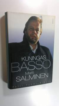 Kuningasbasso Matti Salminen (signeerattu)
